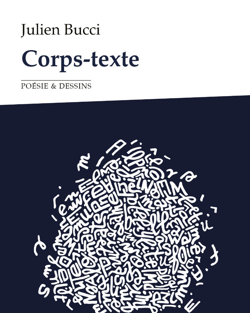 Corps-texte, de Julien Bucci