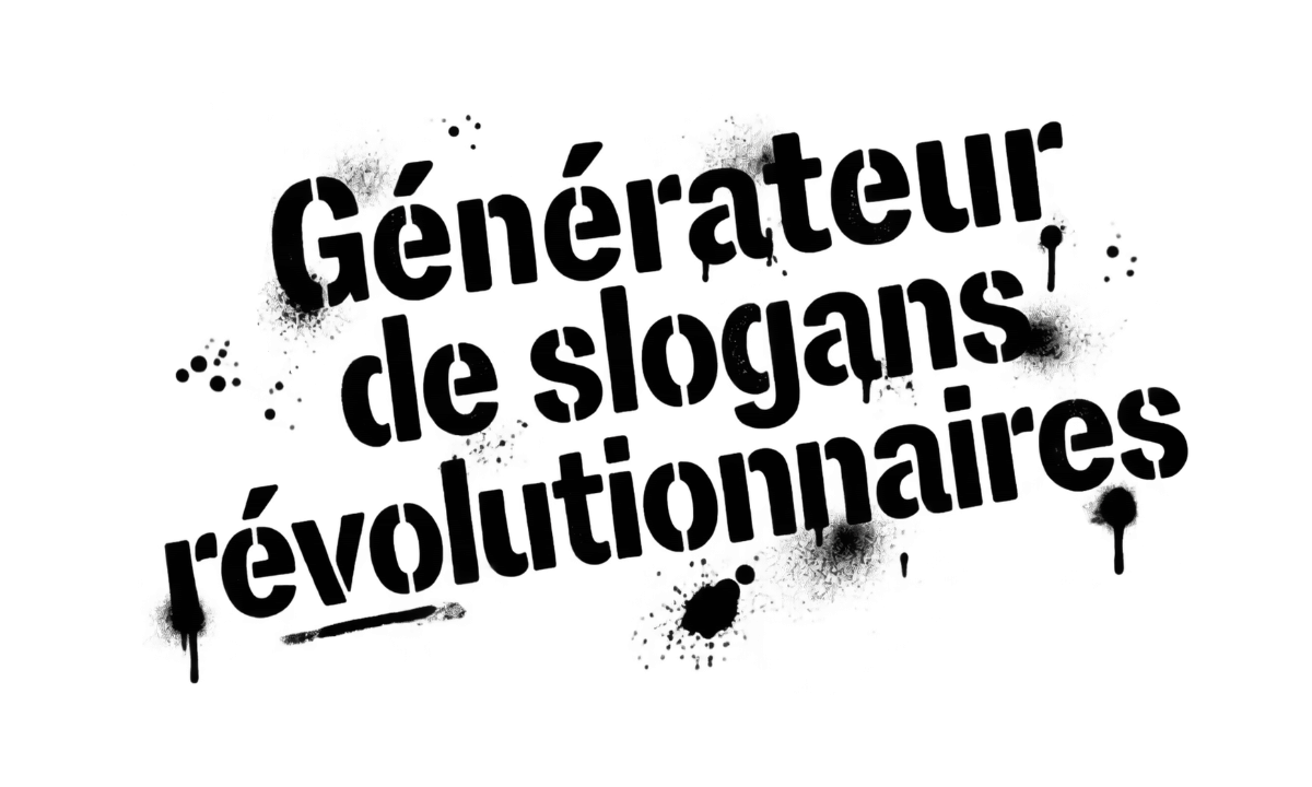 Générateur de slogans révolutionnaires, par Julien Bucci